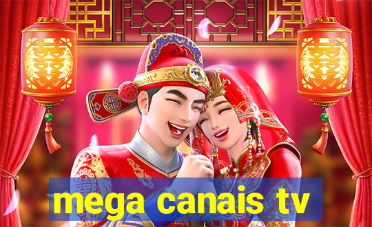 mega canais tv